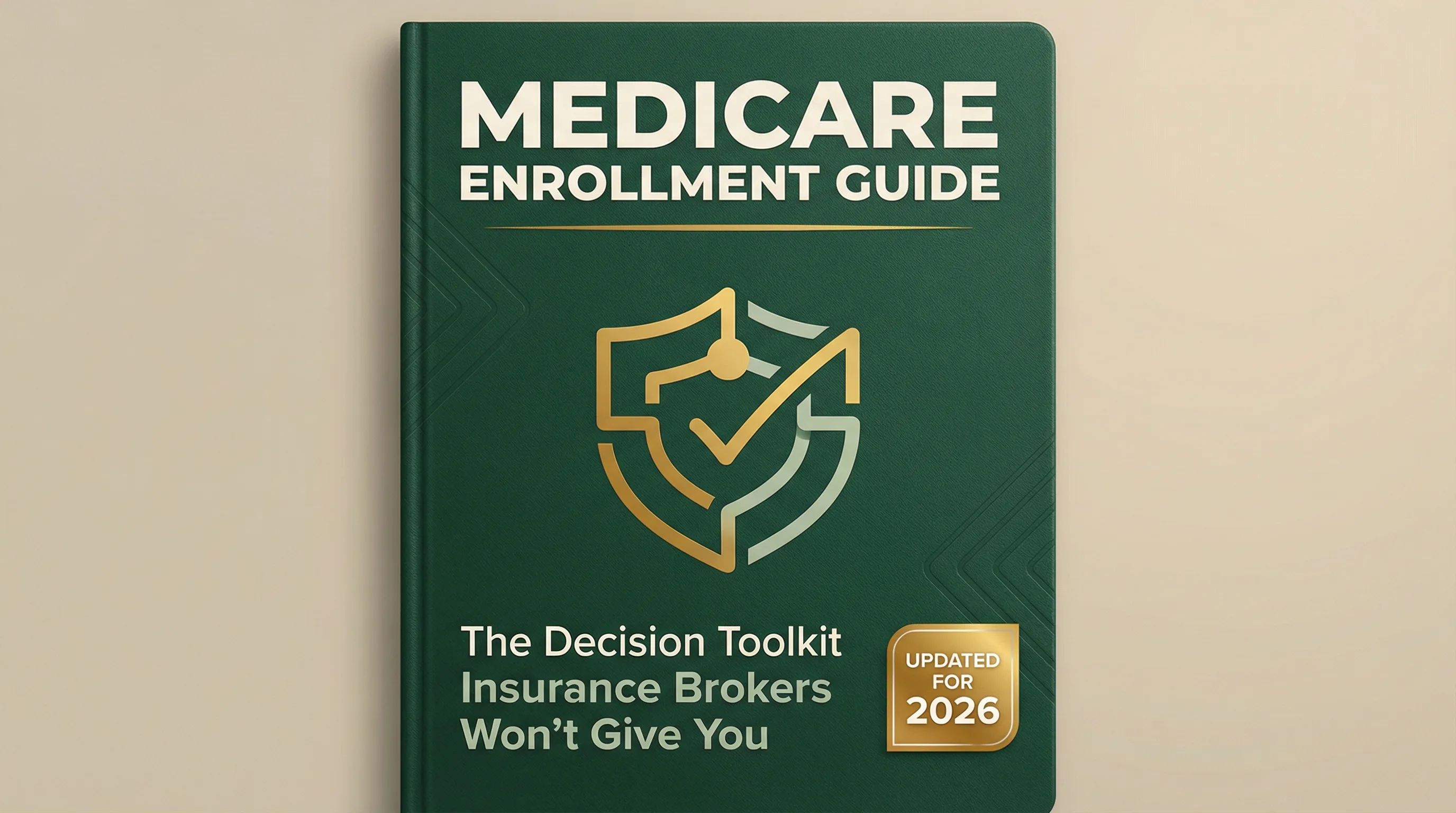 Medicare Enrollment Guide — The Unbiased Toolkit for Protecting Your Parent's Health and Savings
